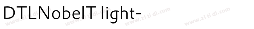 DTLNobelT light字体转换